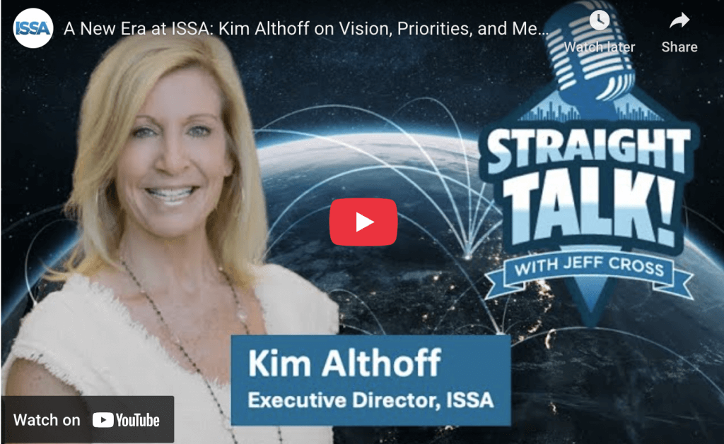 A New Era at ISSA: Kim Althoff on Leadership, Legacy, and the Road Ahead A New Era at ISSA: Kim Althoff on Leadership, Legacy, and the Road Ahead
